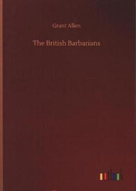 Allen |  The British Barbarians | Buch |  Sack Fachmedien