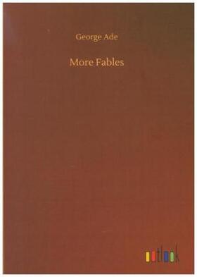 Ade |  More Fables | Buch |  Sack Fachmedien