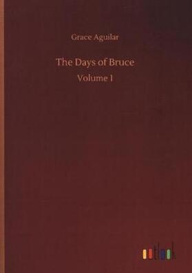 Aguilar |  The Days of Bruce | Buch |  Sack Fachmedien