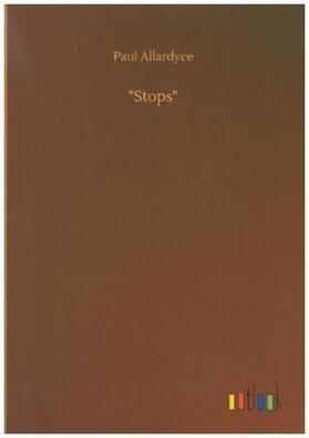 Allardyce |  "Stops" | Buch |  Sack Fachmedien