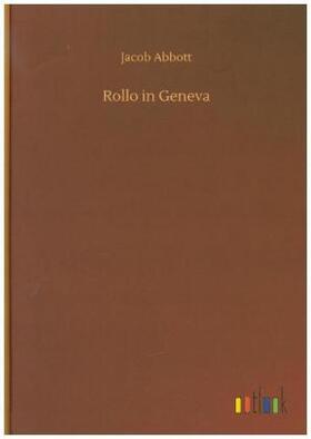 Abbott |  Rollo in Geneva | Buch |  Sack Fachmedien
