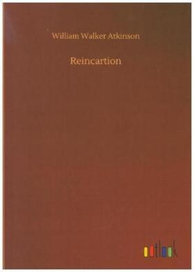 Atkinson |  Reincartion | Buch |  Sack Fachmedien