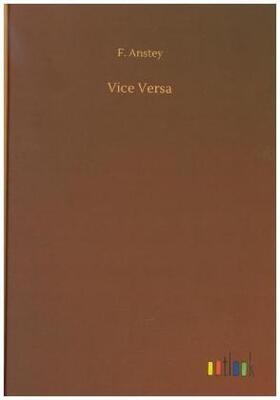 Anstey |  Vice Versa | Buch |  Sack Fachmedien