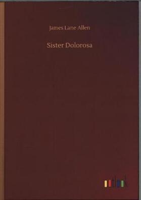 Allen |  Sister Dolorosa | Buch |  Sack Fachmedien