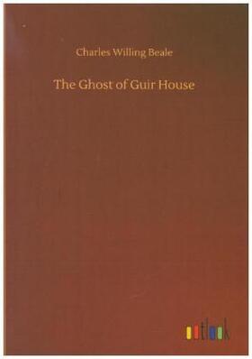 Beale | The Ghost of Guir House | Buch | 978-3-7340-9062-2 | www.sack.de