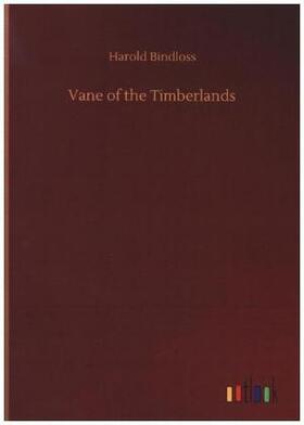Bindloss |  Vane of the Timberlands | Buch |  Sack Fachmedien