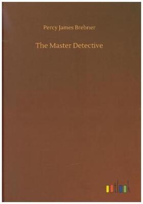 Brebner |  The Master Detective | Buch |  Sack Fachmedien