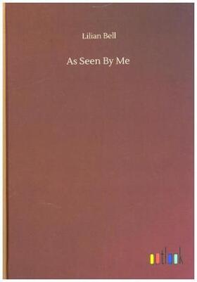 Bell |  As Seen By Me | Buch |  Sack Fachmedien