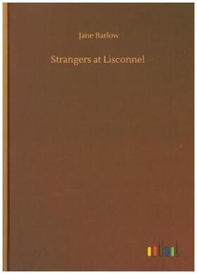 Barlow |  Strangers at Lisconnel | Buch |  Sack Fachmedien
