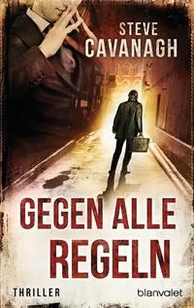 Cavanagh |  Gegen alle Regeln | Buch |  Sack Fachmedien
