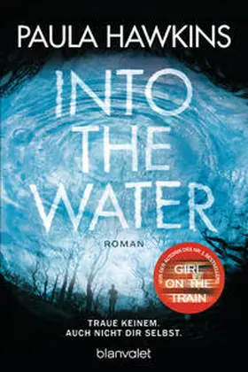 Hawkins |  Into the Water - Traue keinem. Auch nicht dir selbst. | Buch |  Sack Fachmedien