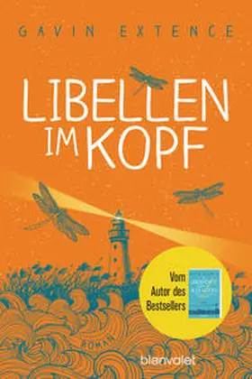 Extence | Libellen im Kopf | Buch | 978-3-7341-0099-4 | www.sack.de