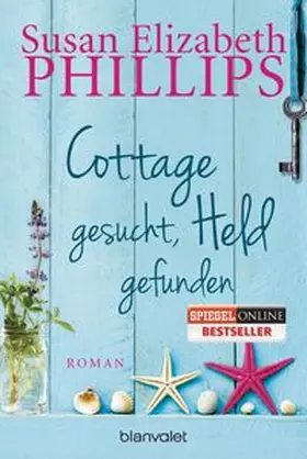 Phillips |  Cottage gesucht, Held gefunden | Buch |  Sack Fachmedien