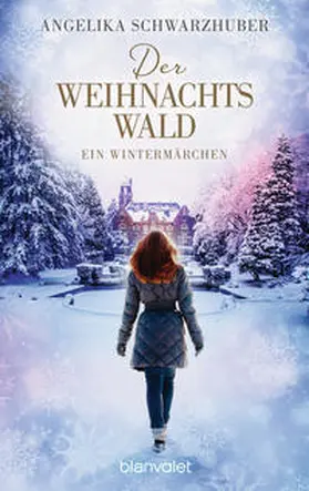 Schwarzhuber |  Der Weihnachtswald | Buch |  Sack Fachmedien