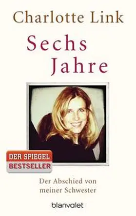 Link | Sechs Jahre | Buch | 978-3-7341-0255-4 | www.sack.de