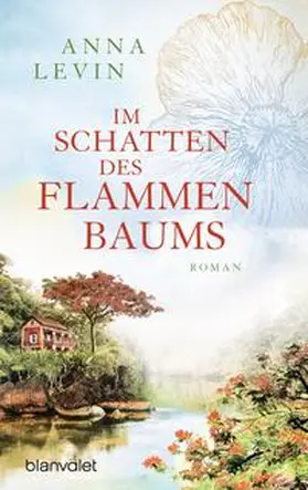 Levin |  Im Schatten des Flammenbaums | Buch |  Sack Fachmedien