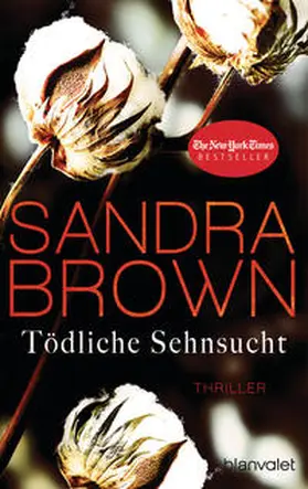 Brown |  Tödliche Sehnsucht | Buch |  Sack Fachmedien
