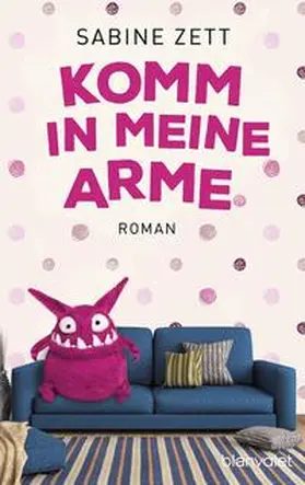 Zett |  Komm in meine Arme | Buch |  Sack Fachmedien