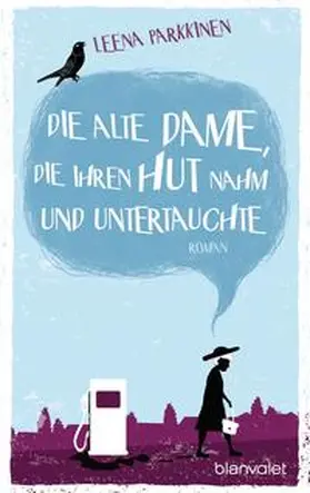 Parkkinen |  Die alte Dame, die ihren Hut nahm und untertauchte | Buch |  Sack Fachmedien