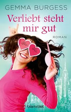 Burgess |  Verliebt steht mir gut | Buch |  Sack Fachmedien
