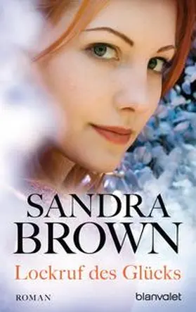 Brown |  Lockruf des Glücks | Buch |  Sack Fachmedien