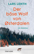 Lenth |  Der böse Wolf von Østerdalen | Buch |  Sack Fachmedien