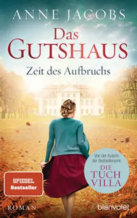 Jacobs | Das Gutshaus - Zeit des Aufbruchs | Buch | 978-3-7341-0489-3 | sack.de