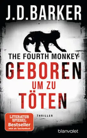 Barker |  The Fourth Monkey - Geboren, um zu töten | Buch |  Sack Fachmedien