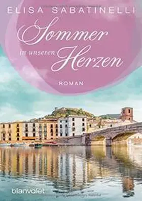 Sabatinelli |  Sommer in unseren Herzen | Buch |  Sack Fachmedien