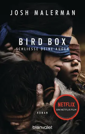 Malerman |  Bird Box - Schließe deine Augen | Buch |  Sack Fachmedien
