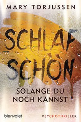Torjussen |  Schlaf schön, solange du noch kannst | Buch |  Sack Fachmedien
