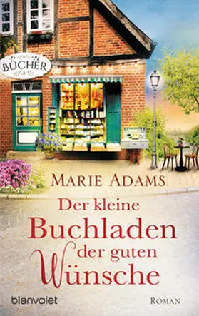 Adams |  Der kleine Buchladen der guten Wünsche | Buch |  Sack Fachmedien