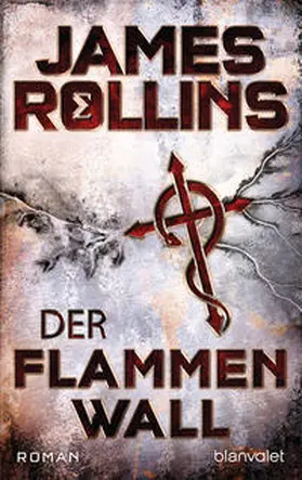 Rollins |  Der Flammenwall | Buch |  Sack Fachmedien