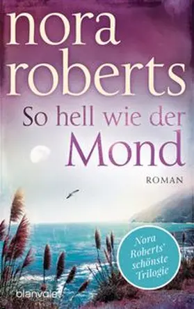 Roberts |  So hell wie der Mond | Buch |  Sack Fachmedien