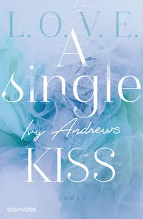 Andrews |  A single kiss | Buch |  Sack Fachmedien