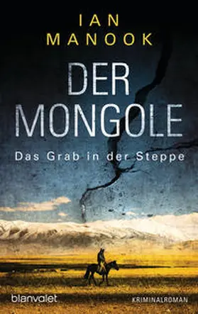 Manook |  Der Mongole - Das Grab in der Steppe | Buch |  Sack Fachmedien