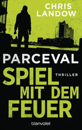 Landow |  Parceval - Spiel mit dem Feuer | Buch |  Sack Fachmedien