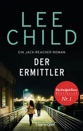 Child |  Der Ermittler | Buch |  Sack Fachmedien