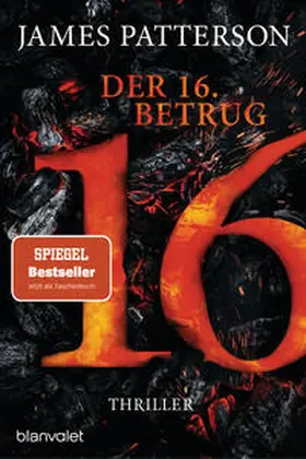 Patterson / Paetro | Der 16. Betrug | Buch | 978-3-7341-1080-1 | www.sack.de