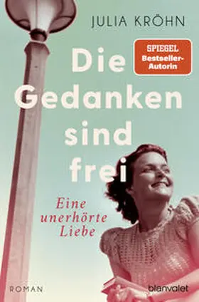Kröhn | Die Gedanken sind frei - Eine unerhörte Liebe | Buch | 978-3-7341-1098-6 | www.sack.de