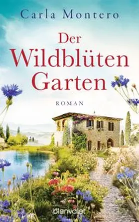 Montero |  Der Wildblütengarten | Buch |  Sack Fachmedien
