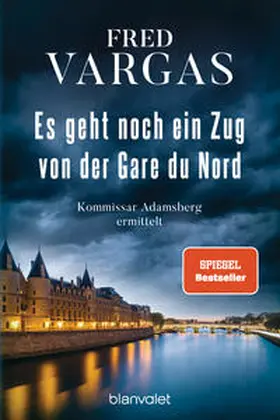 Vargas |  Es geht noch ein Zug von der Gare du Nord | Buch |  Sack Fachmedien