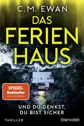 Ewan |  Das Ferienhaus - Und du denkst, du bist sicher | Buch |  Sack Fachmedien