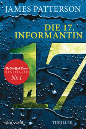 Patterson / Paetro |  Die 17. Informantin | Buch |  Sack Fachmedien