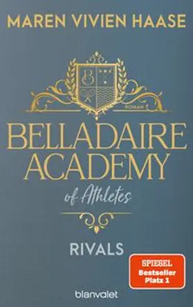 Haase | Belladaire Academy of Athletes - Rivals | Buch | 978-3-7341-1279-9 | www.sack.de
