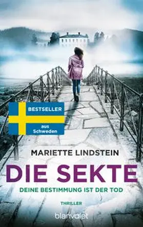 Lindstein | Die Sekte - Deine Bestimmung ist der Tod | Buch | 978-3-7341-1315-4 | www.sack.de