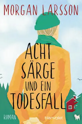 Larsson | Acht Särge und ein Todesfall | Buch | 978-3-7341-1343-7 | www.sack.de