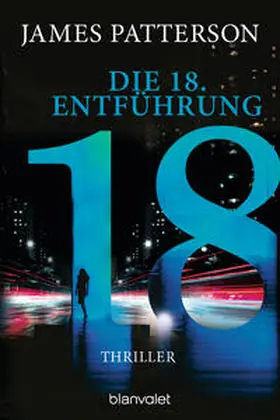 Patterson / Paetro |  Die 18. Entführung | Buch |  Sack Fachmedien