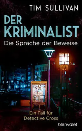 Sullivan |  Der Kriminalist - Die Sprache der Beweise | Buch |  Sack Fachmedien