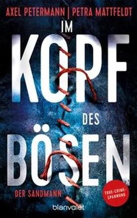 Petermann / Mattfeldt |  Im Kopf des Bösen  - Der Sandmann | Buch |  Sack Fachmedien